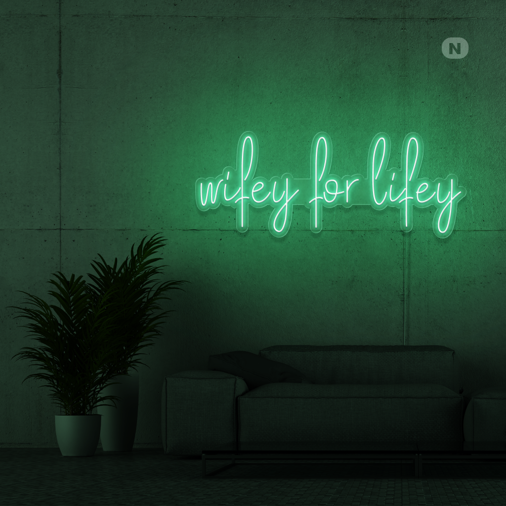 Cartel neon Wifey for lifey