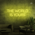 Cartel neon The World Is Yours