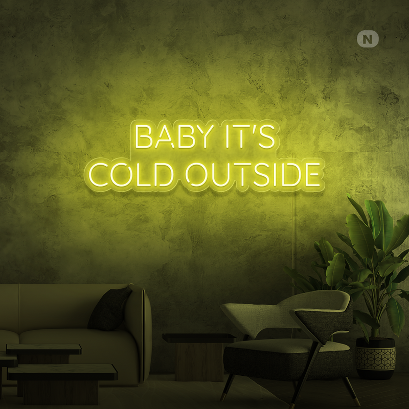 Cartel neon Baby It's Cold Outside
