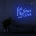 Cartel neon Good Vibes