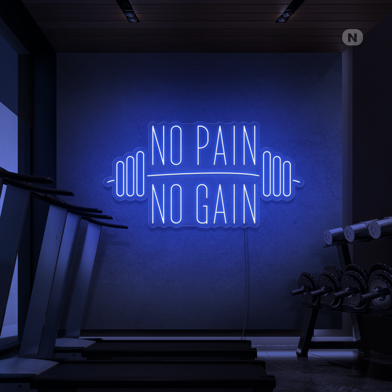 Cartel neon No Pain No Gain