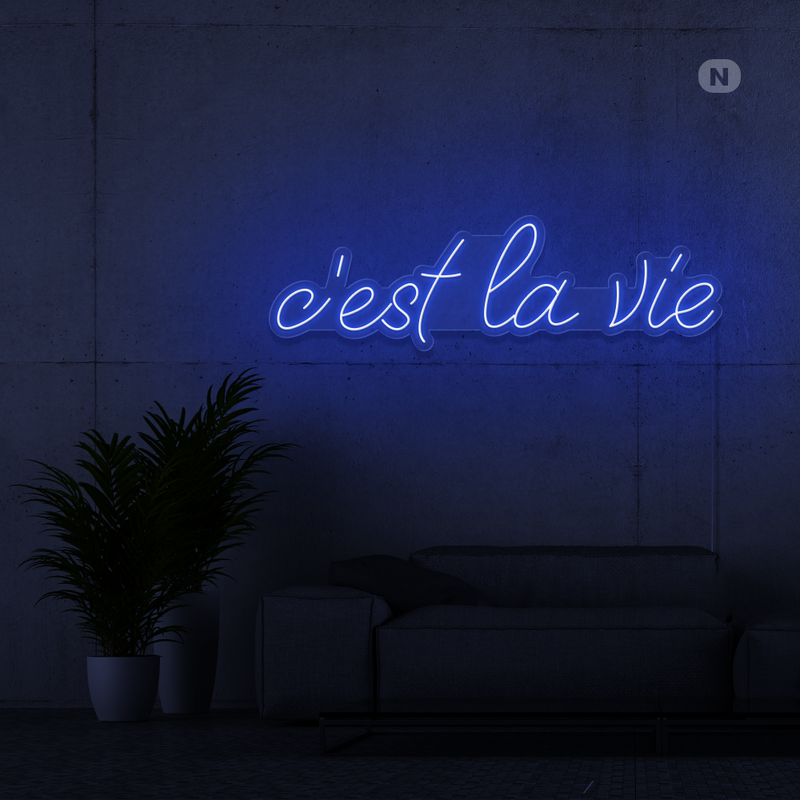 Cartel neon c'est la vie